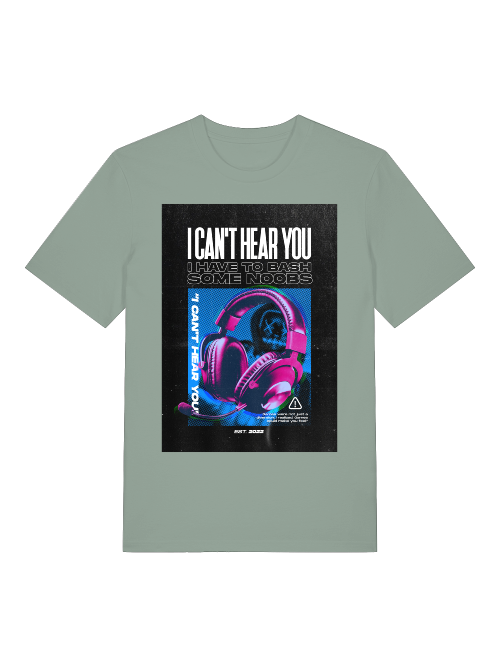 T-Shirt - I can't hear you
