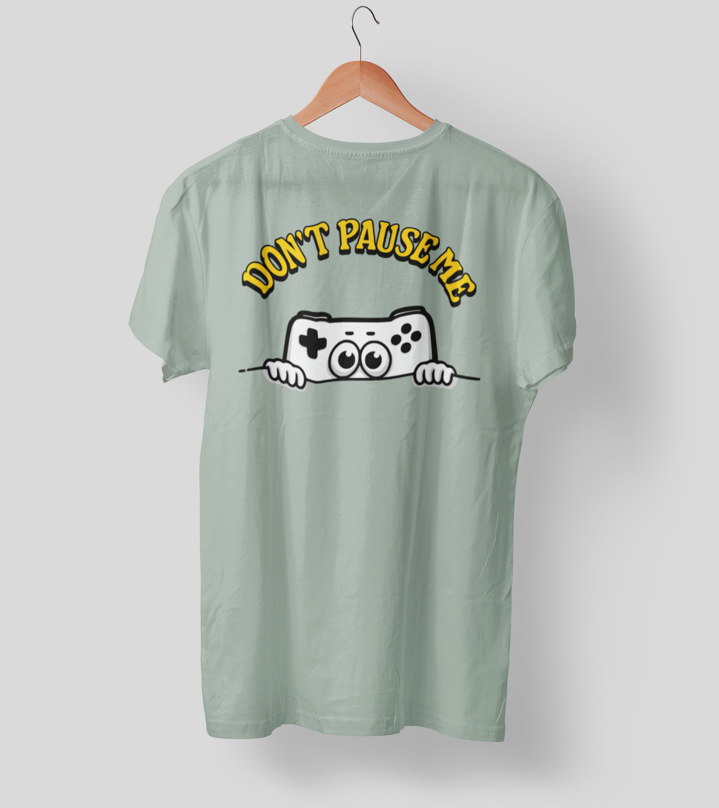 T-shirt - don't pause me
