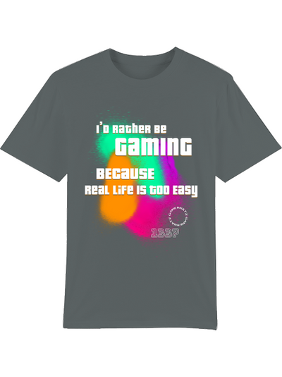 Produktfoto T-Shirt Im rather be gaming because real life is too easy, weiße Schrift